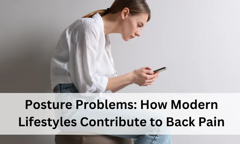 Posture Problems: How Modern Lifestyles Contribute to Back Pain ...